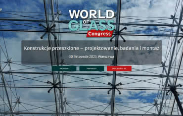 Konferencja Techniczna "Konstrukcje przeszklone - projektowanie, badania i montaż"