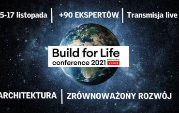 VELUX zaprasza na konferencję Build For Life 2021